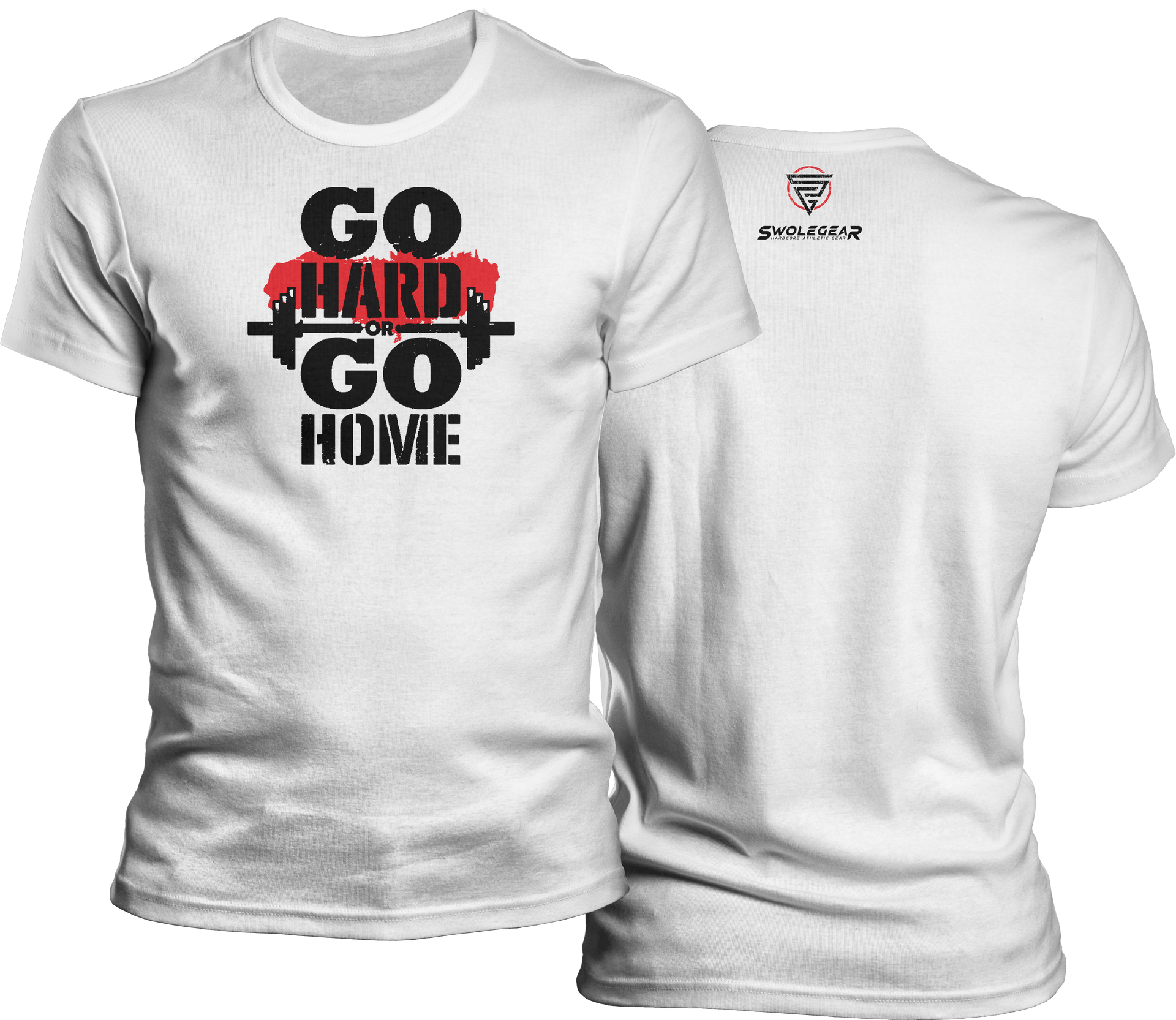 Go Hard or Go Home